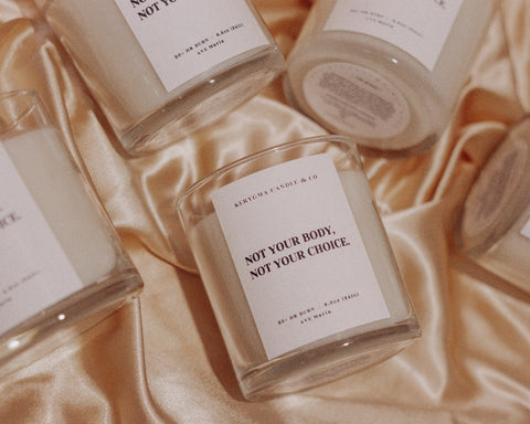 Not Your Body, Not Your Choice Candle